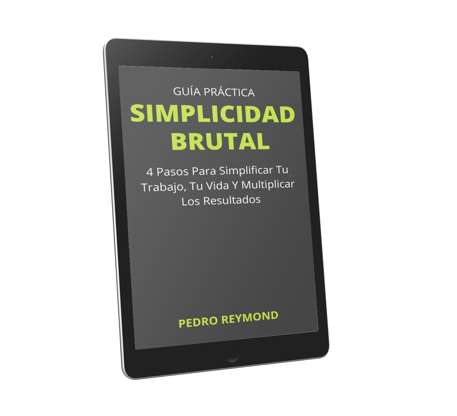 Simplicidad Brutal Versión Digital - Pedro Reymond